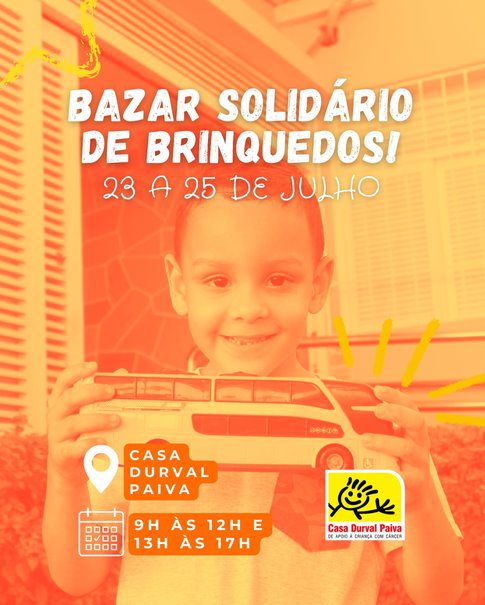 Bazar de brinquedos da Casa Durval Paiva é prorrogado até a próxima terça-feira (29)