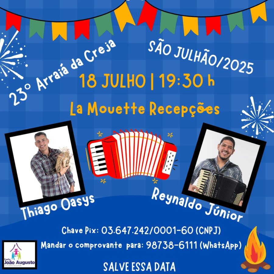 23º Arraiá da Creche João Augusto é nesta sexta-feira (18) na La Mouette Recepções