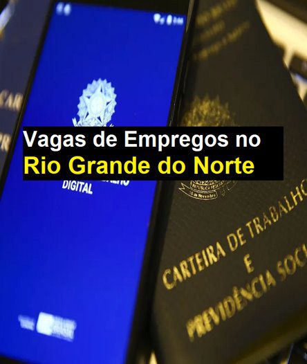 Sine-RN oferece 117 vagas de empregos para Natal e Região Metropolitana, Mossorró, Caicó e Assú