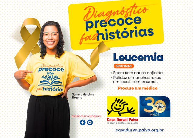 Leucemia é tema da Campanha do Diagnóstico Precoce da Casa Durval Paiva em outubro